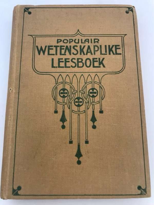 Populair-Wetenskaplike Leesboek, In ses dele in Afrikaans - De Nationale Pers