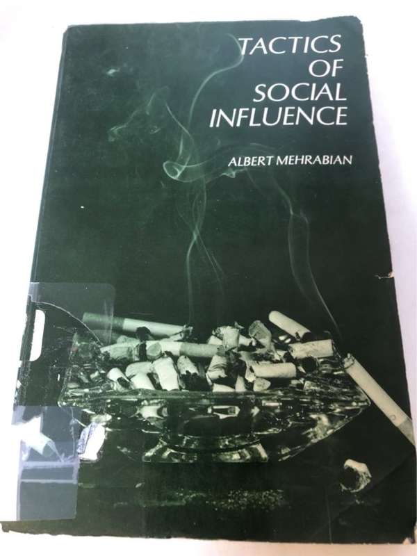 Tatics of Social Influence - Albert Mehrabian