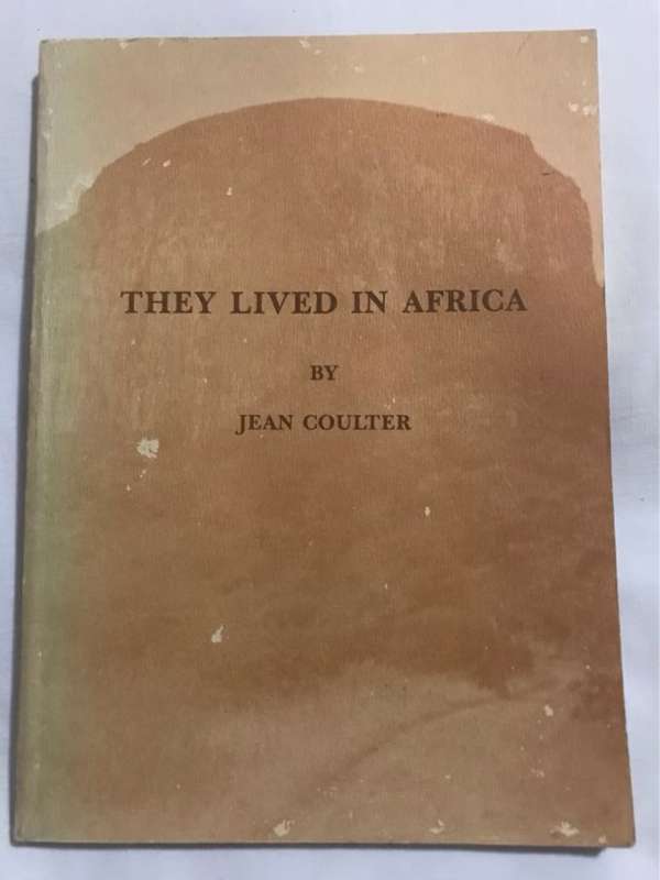 They Lived in Africa - Jean Coulter