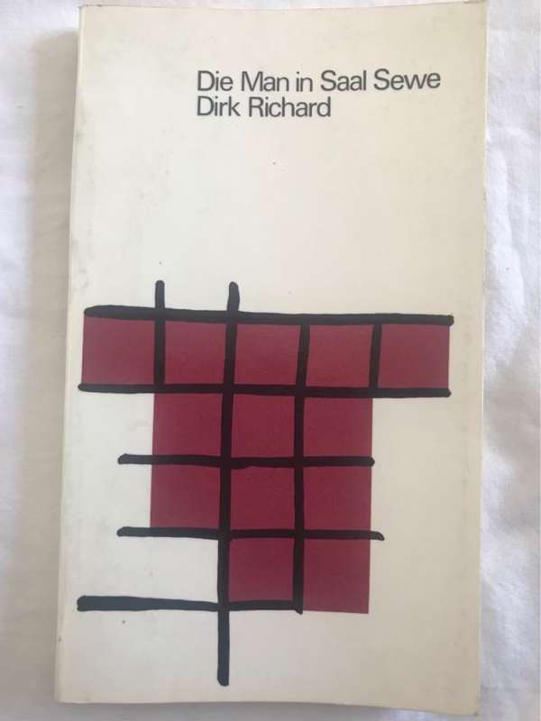 Die Man in Saal Sewe - Dirk Richard