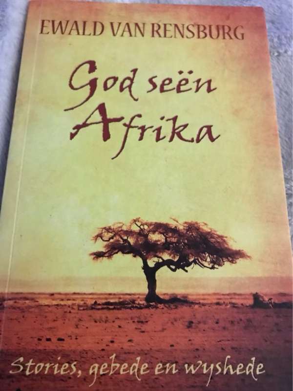 God seen Afrika, Stories, gebede en wyshede - Ewald Van Rensburg