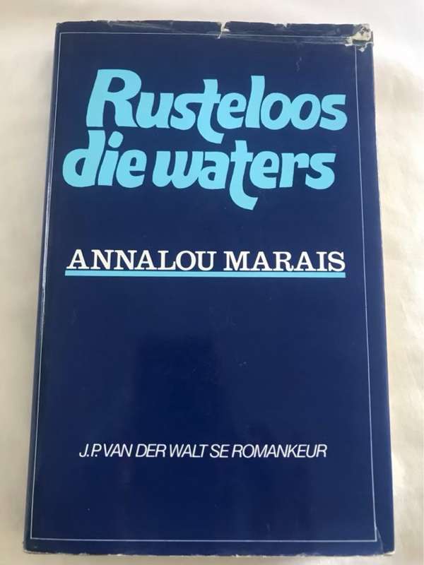 Rusteloos die Waters - Annalou Marais