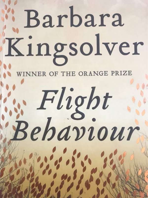 Flight Behaviour, A Novel - Barbara Kingsolver