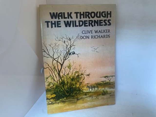 Walk Through The Wilderness - Clive Walker And Other