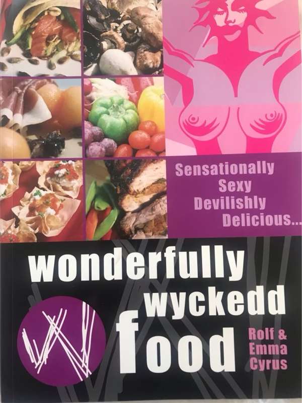 Wonderfully Wyckedd Food - Rolf & Emma Cyrus