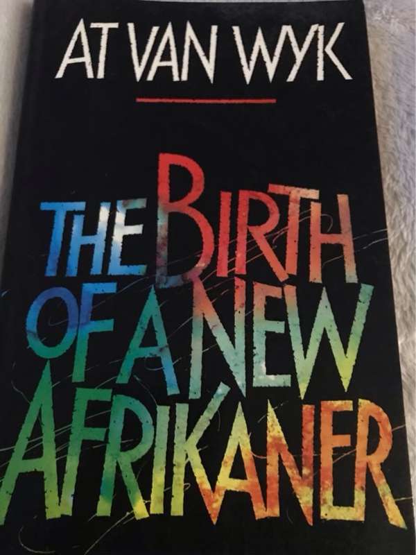 The Birth of a New Afrikaner - At Van Wyk