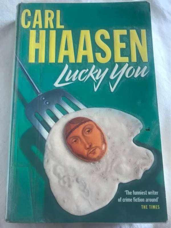 Lucky You - Carl Hiaasen