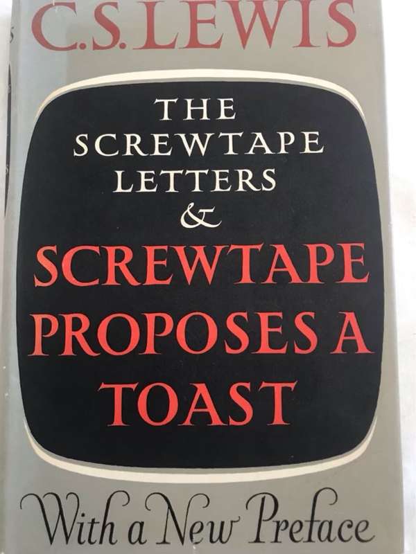 The Screwtape Letters & Screwtape Proposes a Toast - C.S.Lewis