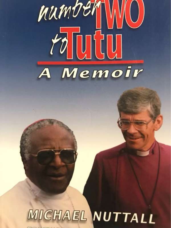 Number Two to Tutu, A Memoir - Michael Nuttall *SIGNED*