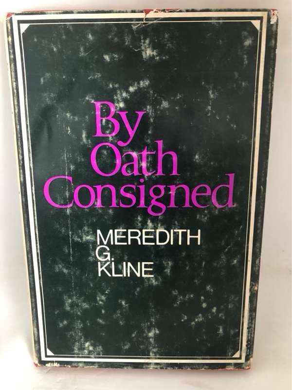 By Oath Consigned - Meredith G.Kline