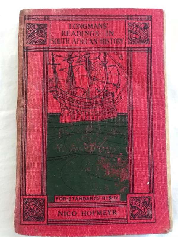 Longmans' Readings in SA Historyfor Standers lll & lV - Nico Hofmeyr