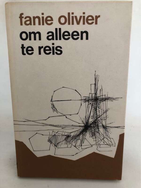 Om Alleen te Reis - Fanie Olivier