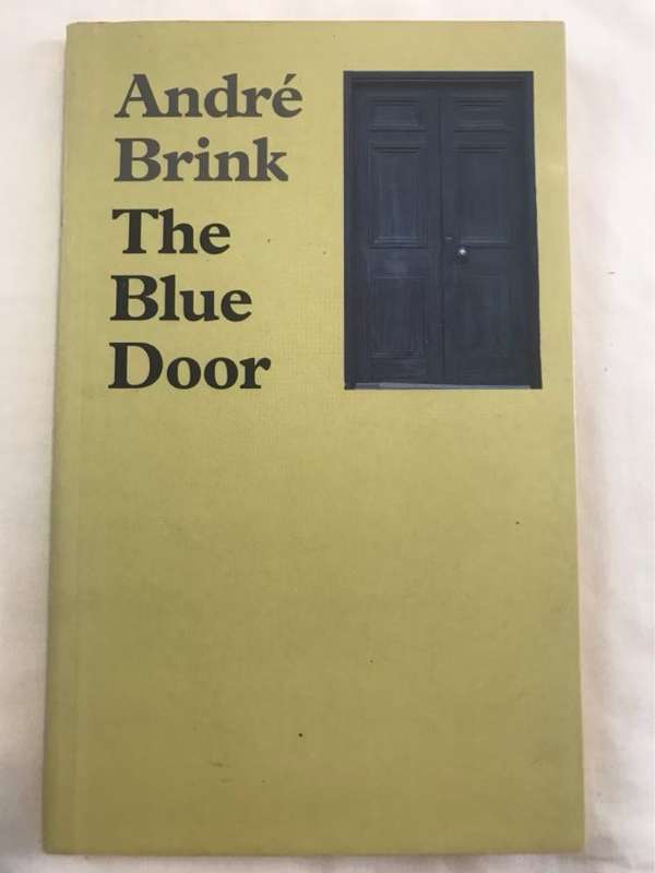 The Blue Door - Andre Brink