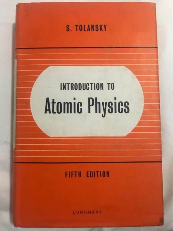 Introduction to Atomic Physics - S.Tolansky