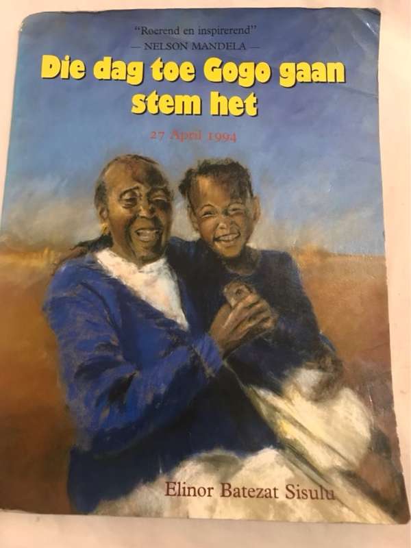 Dag Toe Gogo Gaan Stem Het - Elinor Batezat Sisulu