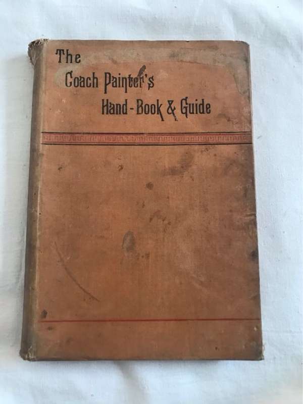 The Coach Painters Hand-Book & Guide - Conrad W.Schmidt