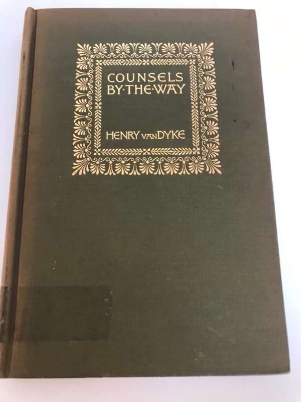 Counsels By The Way - Henry Van Dyke