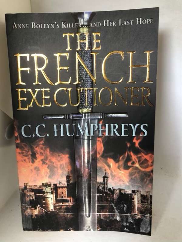 The French Executioner - C. C. Humphreys