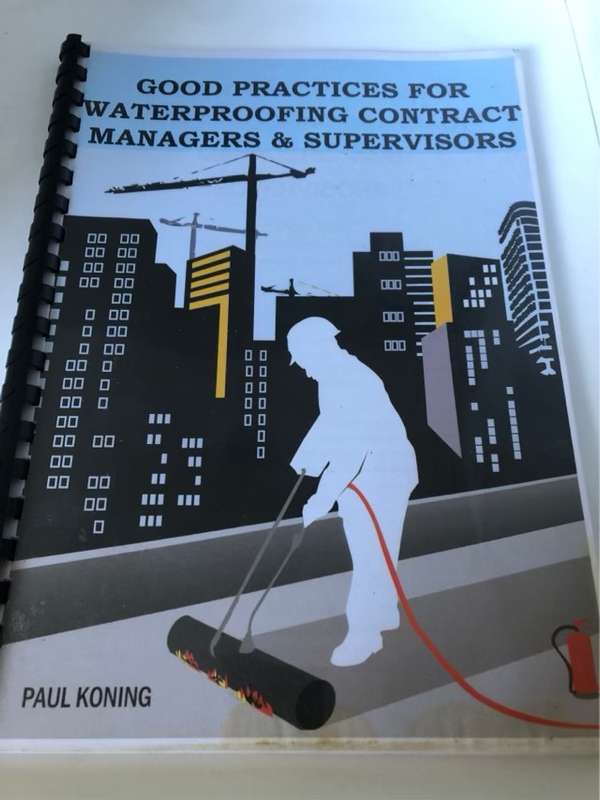 Good Practices for waterproofing Contract Managers & Supervisors - Paul Koning