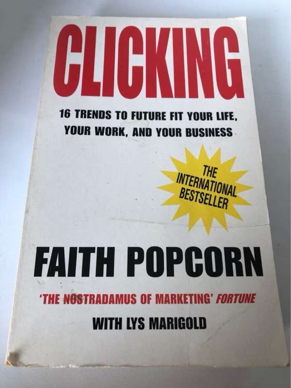Clicking - Faith Popcorn, Lys Marigold