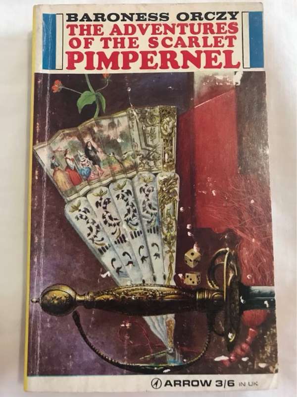 The Adventures of the Scarlet Pimpernel - Baroness Orczy