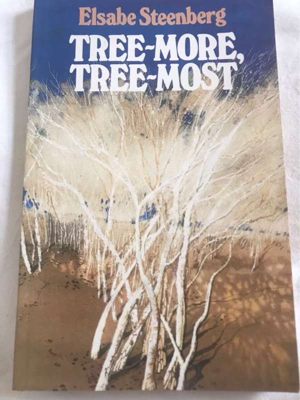 Tree-more, tree-most - Elsabe Steenberg