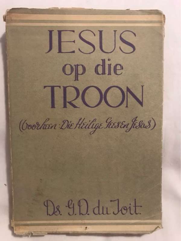 Jesus op die Troon - G.D.Du Toit