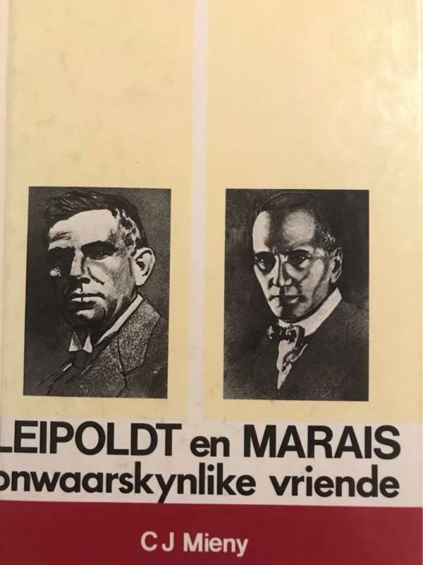 Leipoldt en MaraisOnwaarskynlike Vriende - C.J.Mieny