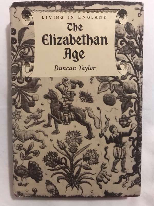 The Elizabethan Age - Duncan Taylor
