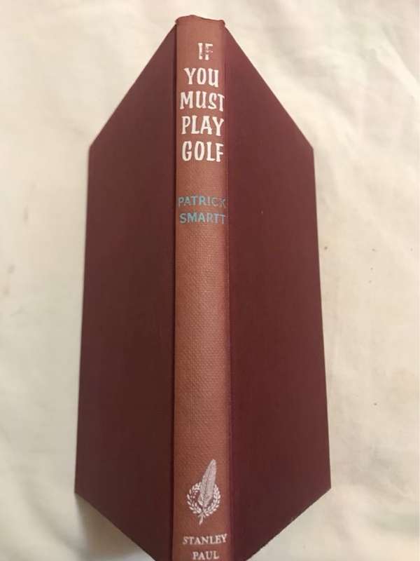 If You Must Play Golf - Patrick Smartt