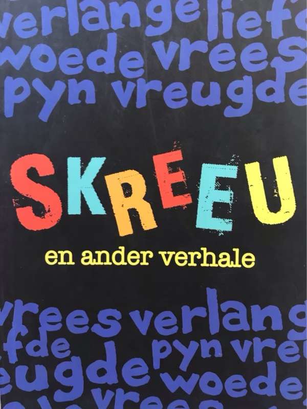 Skreeu en ander verhale - Marieta Nel&Adinda Vermaak(Samestellers)