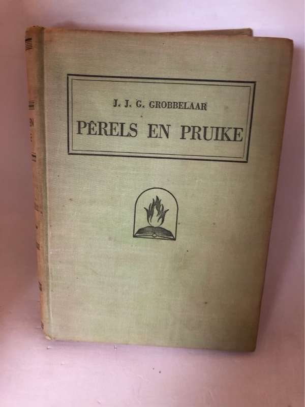 Perels en Pruike - J.J.G. Grobbelaar