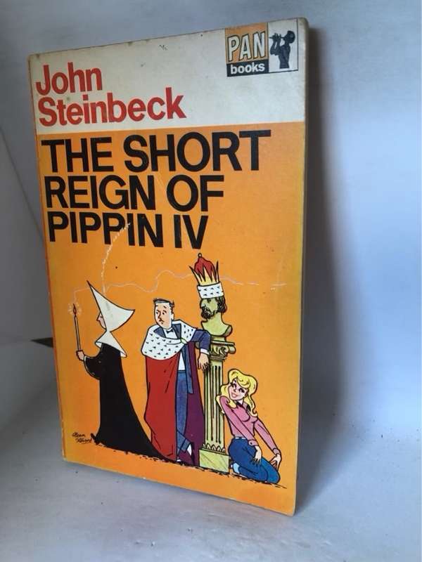 The Short Reign of Pippin IV - John Steinbeck