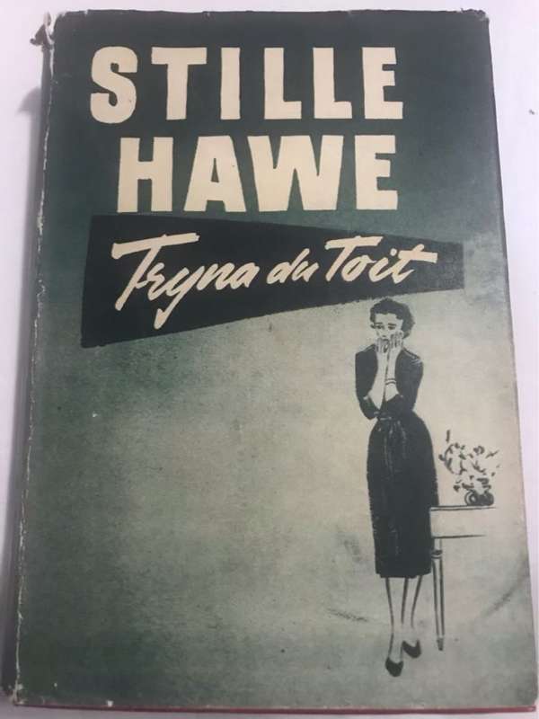Stille Hawe - Tryna Du Toit