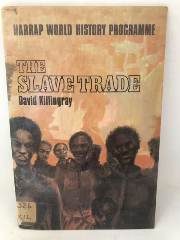 The Slave Trade - David Killingray