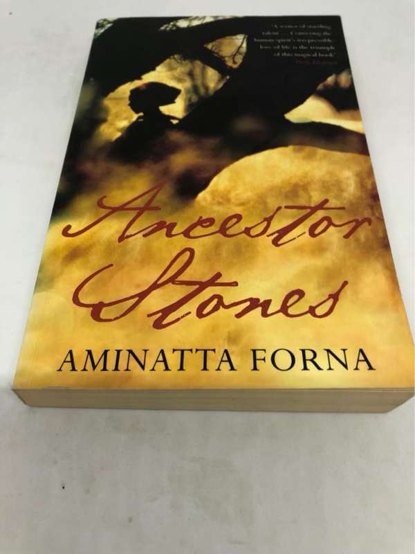 Ancestor Stones - Aminatta Forna