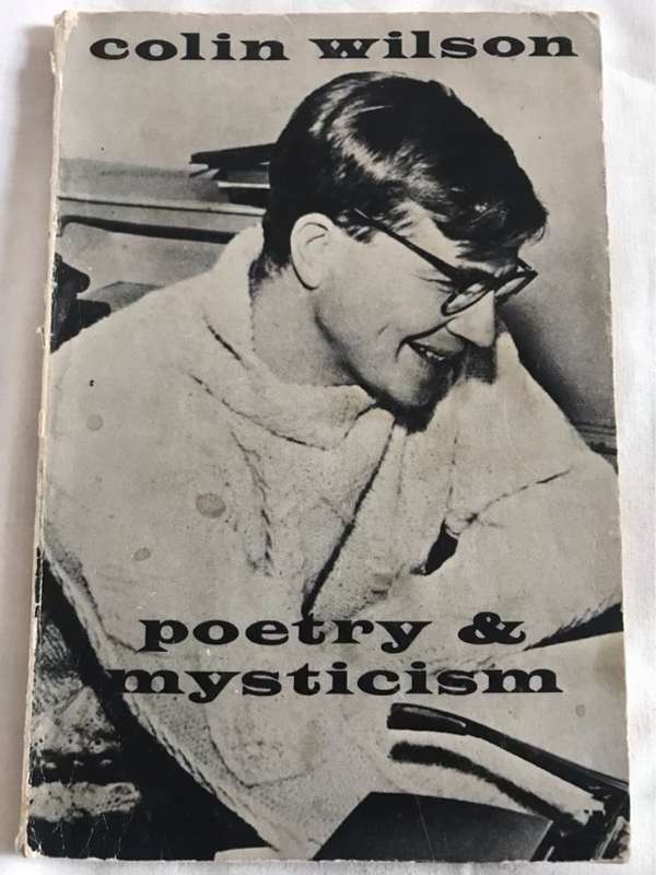 Poetry & Mysticism - Colin Wilson