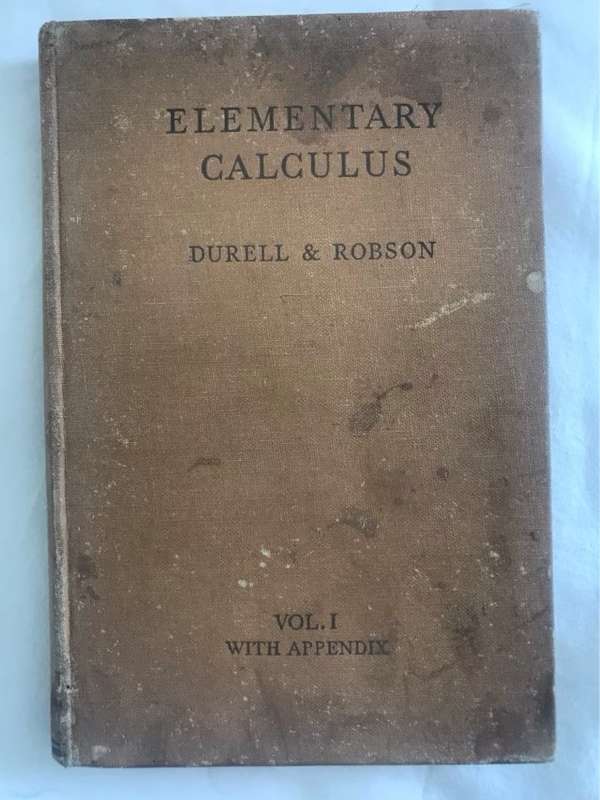 Elementary Calculus Vol.1 with Appendix - Durell & Robson