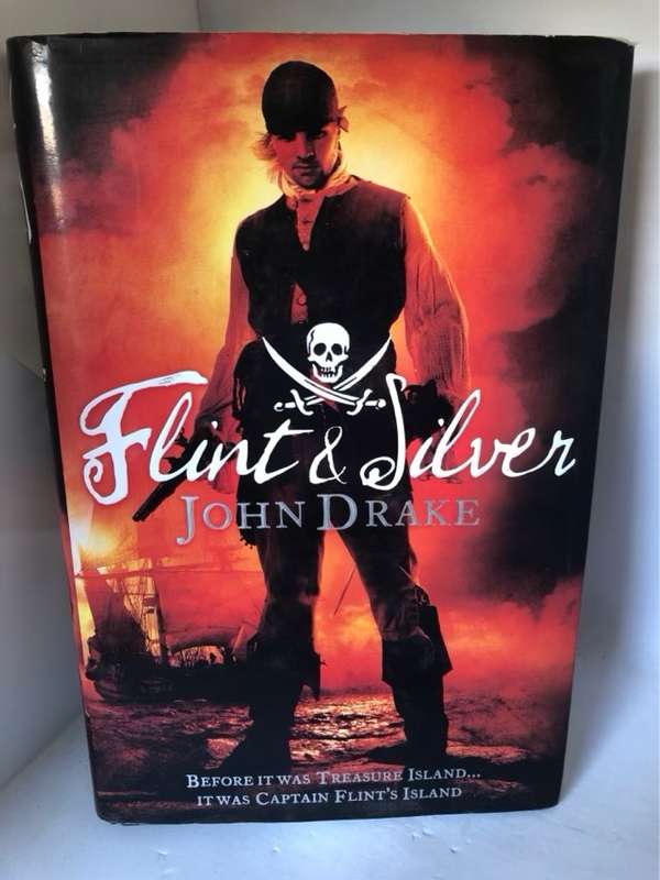 Flint and Silver - John Drake