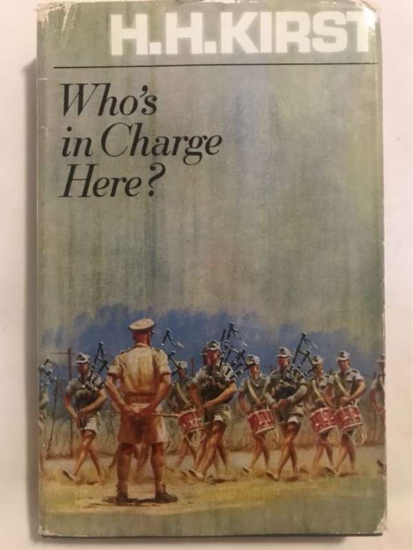 Who's in Charge Here? - H.H.Kirst