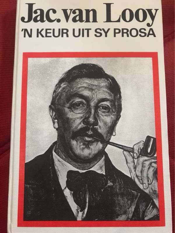 Jac.van Looy, n Keur uit sy Prosa - Tj.Buning en S. Strydom