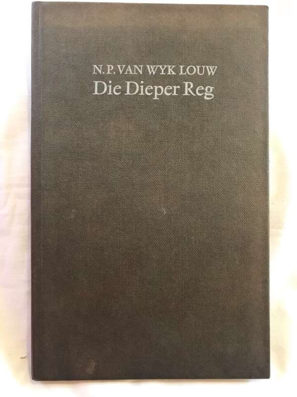 Die Dieper Reg - N.P.Van Wyk Louw
