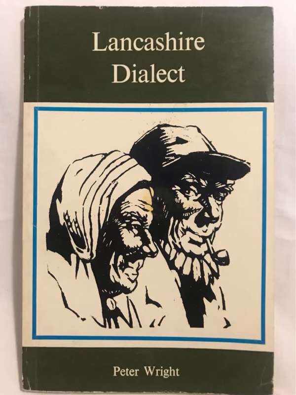Lancashire Dialect - Peter Wright