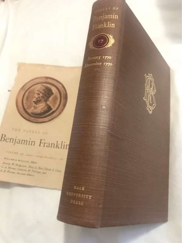 The Papers of Benjamin Franklin Volume 17 - William B.Willcox Ed.