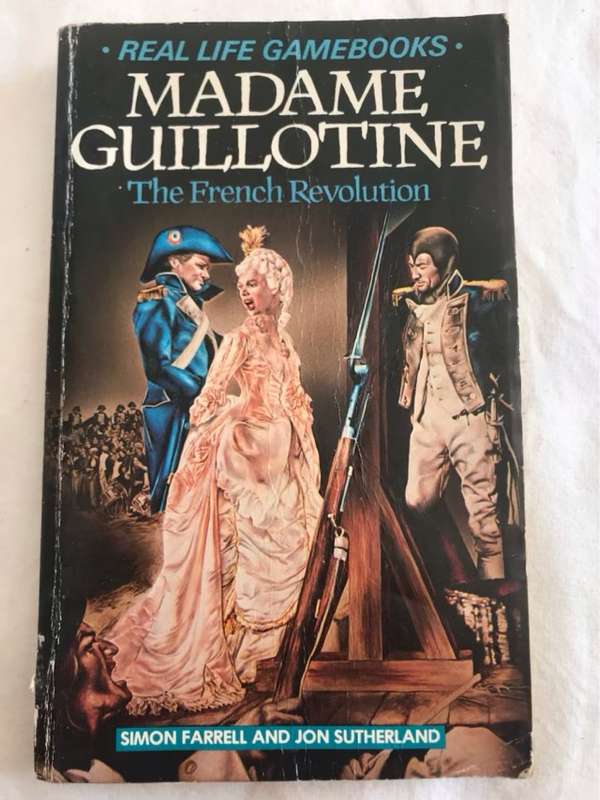 Madame Guillotine, The French Revolution - Simon Farrell,Jon Sutherland