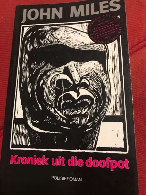 Kroniek uit die doofpot, polisieroman - John Miles