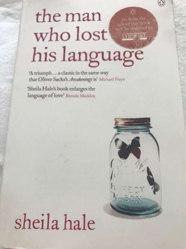 The Man who Lost His Language - Sheila Hale