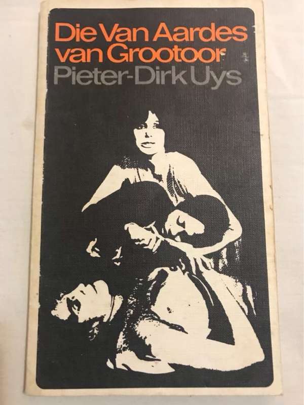 Die Van Aardes van Grootoor - Pieter-Dirk Uys