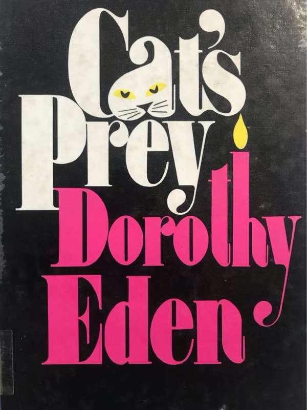 Cats Prey - Dorothy Eden