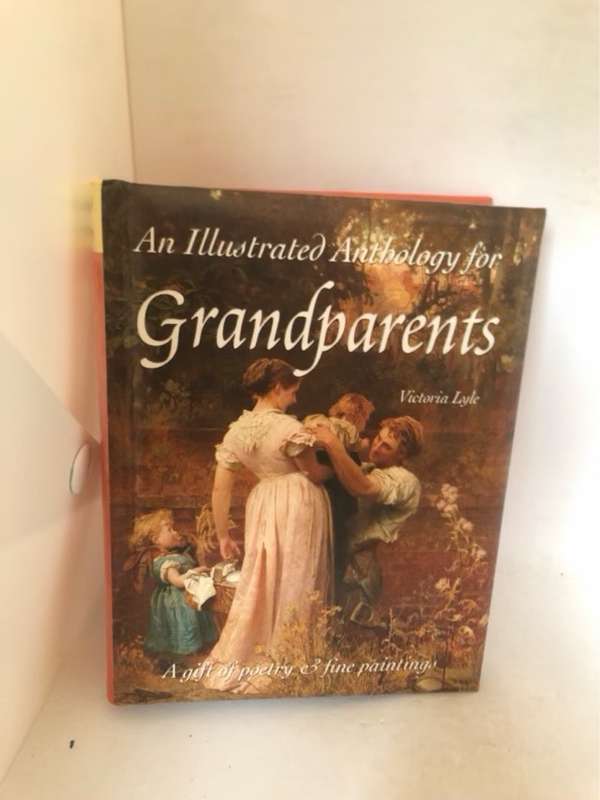 Poems for Grandmothers, A Gift of Poetry and Fine Paintings - Victoria Lyle